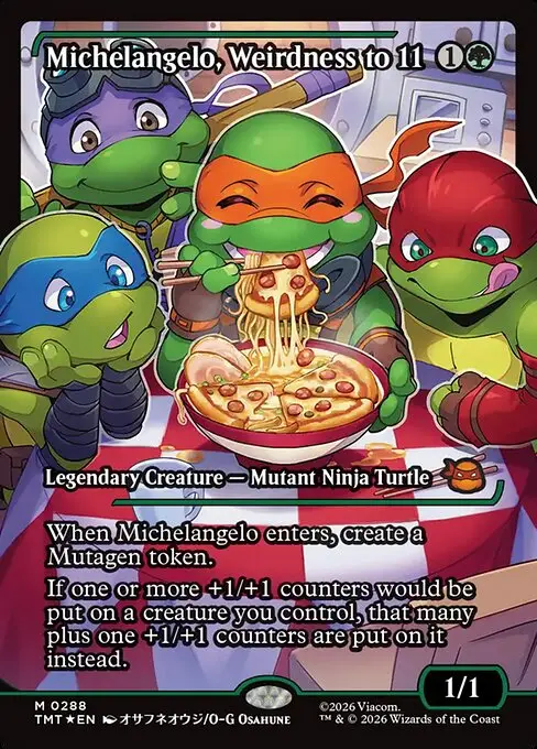 Michelangelo, Weirdness to 11 [Foil]