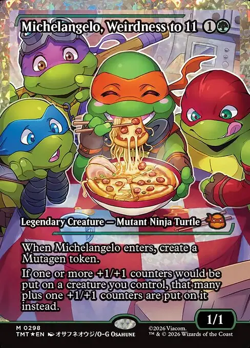 Michelangelo, Weirdness to 11 [Foil]