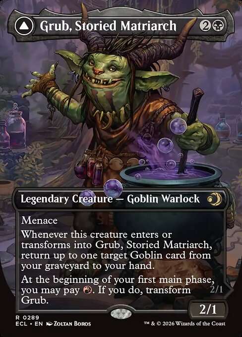 Grub, Storied Matriarch // Grub, Notorious Auntie