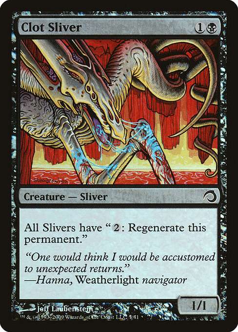 Clot Sliver [Foil]