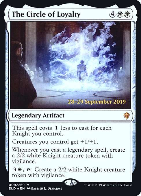 The Circle of Loyalty [Foil]