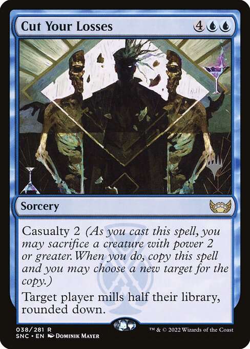 Cut Your Losses [Foil]