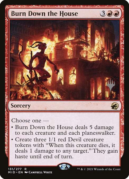 Burn Down the House [Foil]