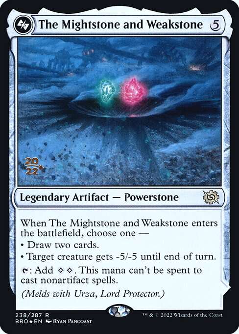 The Mightstone and Weakstone [Foil]