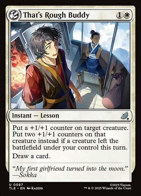 That's Rough Buddy [Foil]
