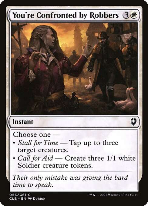 You're Confronted by Robbers [Foil]